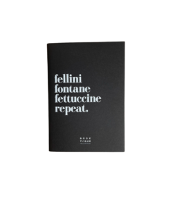 Taccuino Fellini Fontane Fettuccine Repeat nero