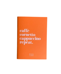 Taccuino Caffè Cornetto Cappuccino Repeat arancione